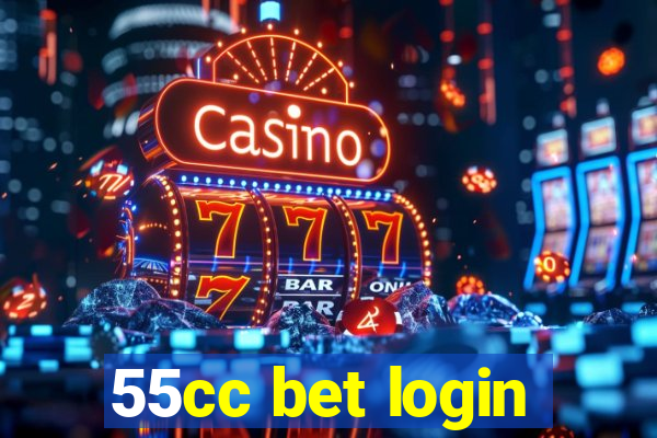 55cc bet login